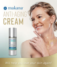 Load image into Gallery viewer, Makana® Anti-Aging Cream
