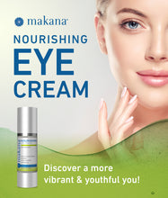 Load image into Gallery viewer, Makana® Nourishing Eye Cream
